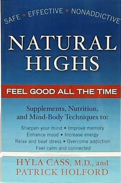 Books Natural Highs Feel Good All The Time - 1 book