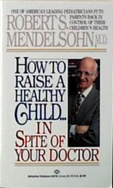 Books How to Raise a Healthy Child - 1 book