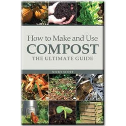 Books How to Make and Use Compost, The Ultimate Guide - 1 book