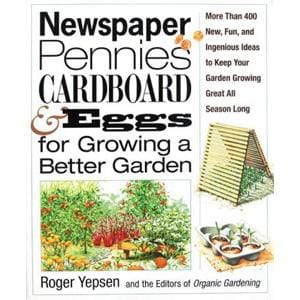Books Newspaper Pennies Cardboard & Eggs for Growing a Better Garden - 1 book