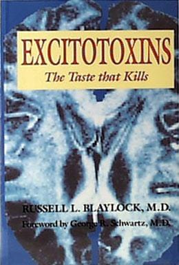 Books Excitotoxins The Taste That Kills - 1 book